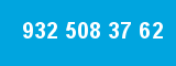 932 508 37 62 932 508 37 62